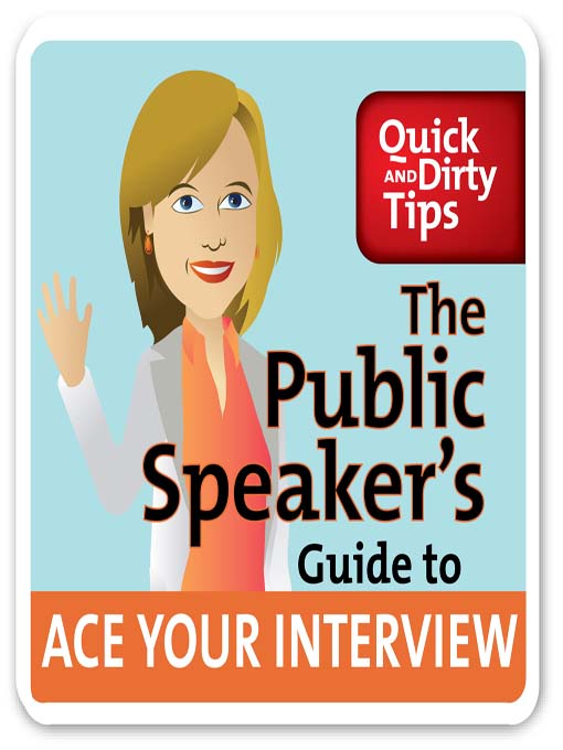 Title details for The Public Speaker's Guide to Ace Your Interview by Lisa B. Marshall - Wait list